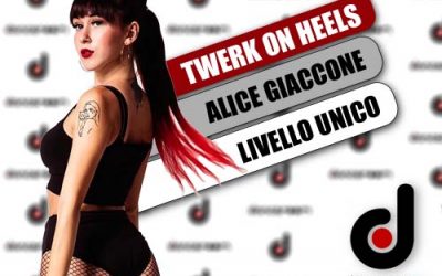 TWERK ON HEELS livello unico con Alice Giaccone