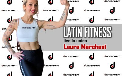 Latin Fitness livello unico con Laura Marchesi